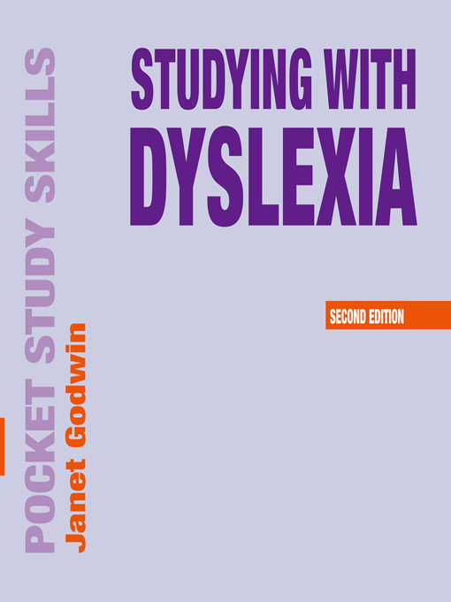 Title details for Studying with Dyslexia by Janet Godwin - Available